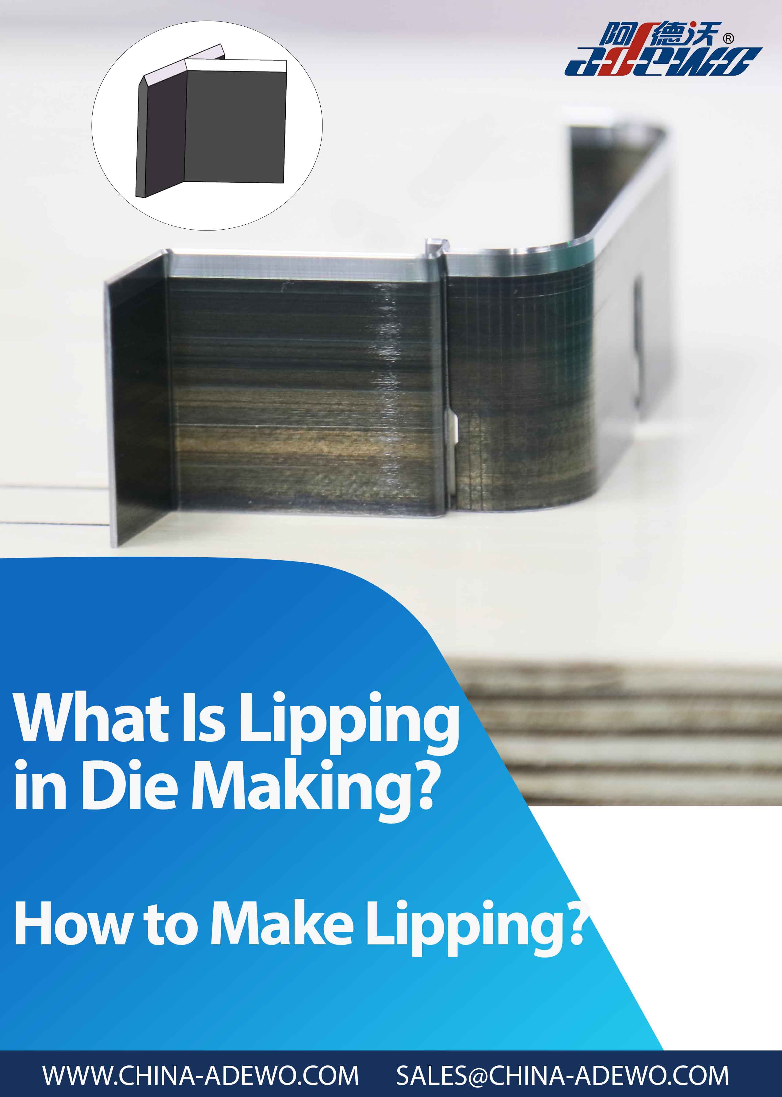 Hva er Lipping i Die Making?